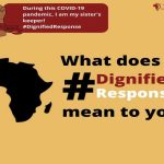 We have to Eat #DignifiedResponse to women and girls living in informal settlements